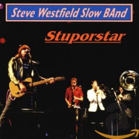 Steve Westfield: Stuporstar [CD]