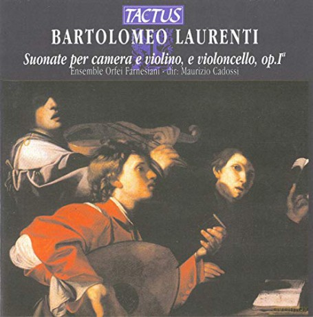 B. Laurenti: Suonate Per Camera E Violino E Violoncello - Op. 1 [CD]