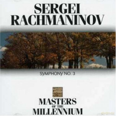 Sergei Rachmaninov: Symphony No. 3:Masters Of The Millenium [CD]