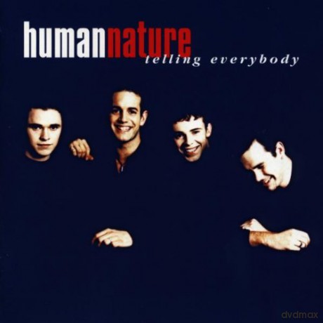 Human Nature: Telling Everybody [CD]