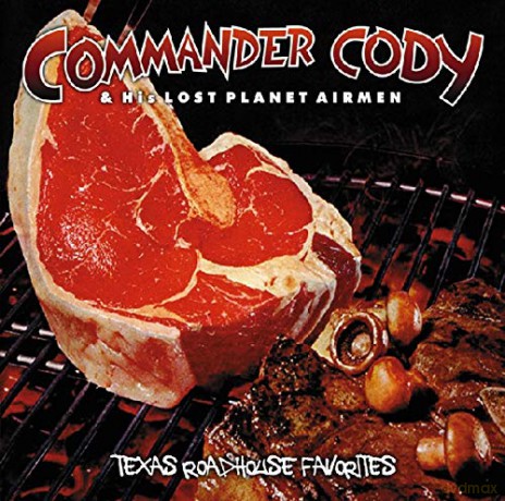 Commander Cody: Texas Roadhouse Favourites [CD]