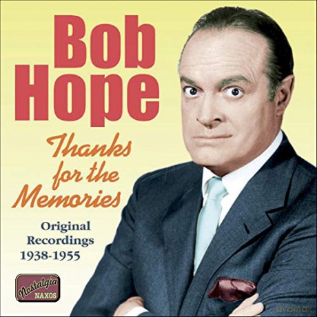 Bob Hope: Thanks For The Memories: Original Recordings 1938 - 1955 [CD]