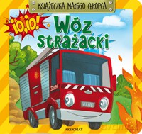 Książeczka małego chłopca- Wóz strażacki [KSIĄŻKA]