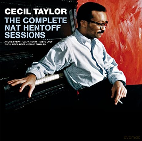 Cecil Taylor: The Complete Nat Hentoff Sessions [4CD]