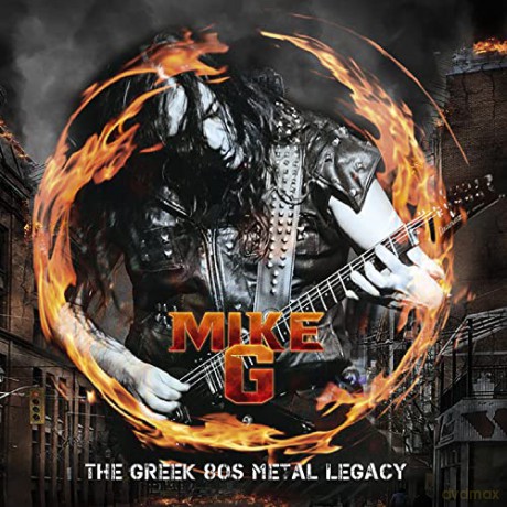 Mike G: The Greek 80s Metal Legacy [CD]