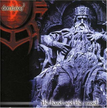 Dominion 3: The Hand And The Sword [CD]