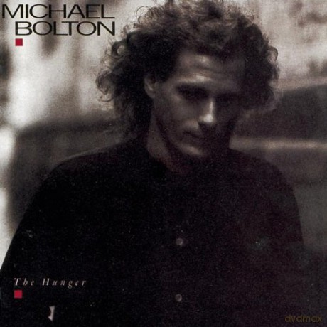 Michael Bolton: The Hunger [CD]