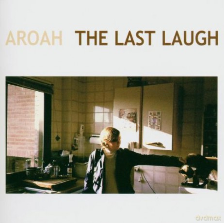 Aroah: The Last Laugh [CD]