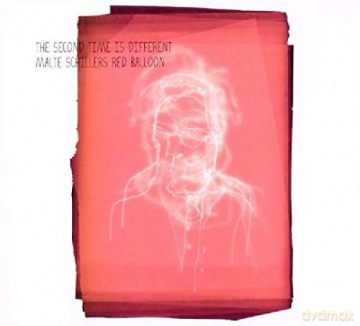 Malte Schillers Red Balloon: The Second Time Is Different [CD]