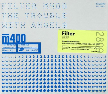 Filter M400: The Trouble With Angels [CD]