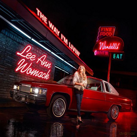 Lee Ann Womack: The Way I'M Livin' [CD]