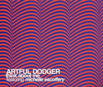 Artful Dodger: Think About Me [CD]