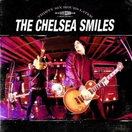 Chelsea Smiles: Thirty Six Hours Later [CD]