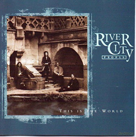 River City People: This Is The World [CD]
