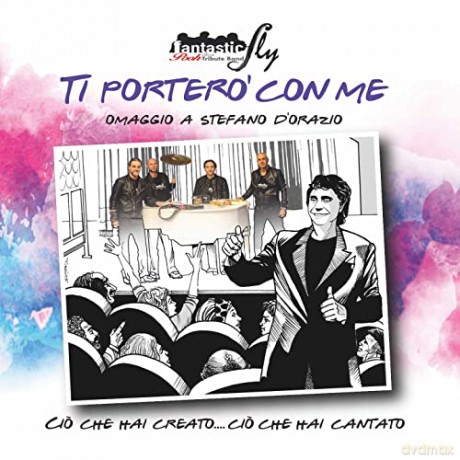Fantastic Fly: Ti Portero Con Me Omaggio A Stefano D Orazio [CD]