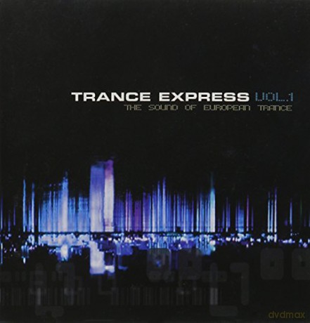 Trance Express Vol. 1 - The Sound Of European Trance [CD]