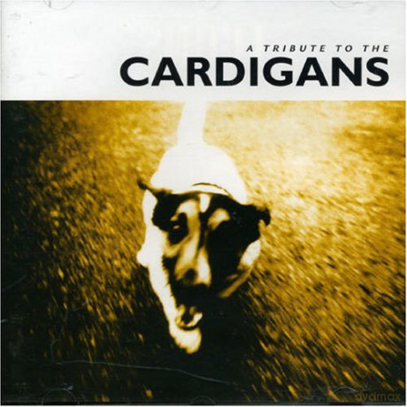 Tribute To Cardigans [CD]