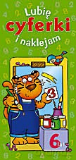 Lubię cyferki i naklejam - 6 lat [KSIĄŻKA]