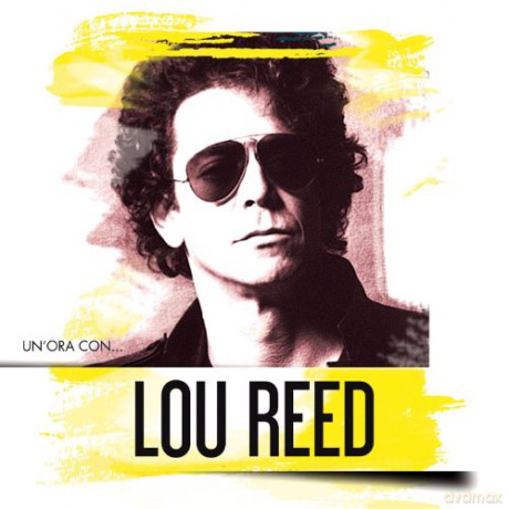 Lou Reed: Un Ora Con [CD]