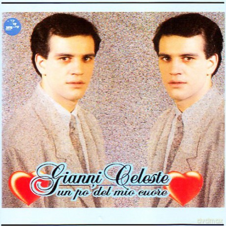 Gianni Celeste: Un Po' Del Mio Cuore [CD]