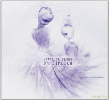 Ferro: Unheimlich [CD]