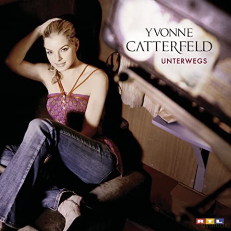 Yvonne Catterfeld: Unterwegs [CD]