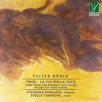 Valter Borin: Phos - La Via Della Luce, Lyric Poem For Soprano And Piano On Lyr [CD]