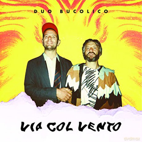 Duo Bucolico: Via Col Vento [CD]