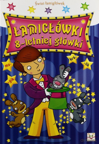 Łamigłówki 8- letniej główki [KSIĄŻKA]