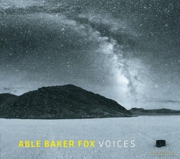 Able Baker Fox: Voices [CD]