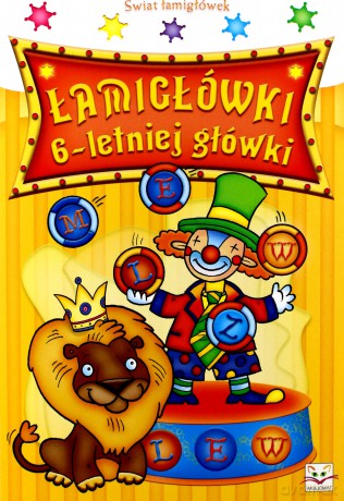 Łamigłówki 6 letniej główki [KSIĄŻKA]