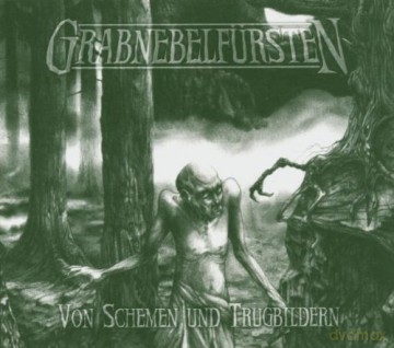 Grabnebelfursten: Von Schemen And Trugbild [CD]