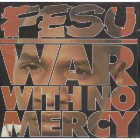 Fesu: War With No Mercy [CD]