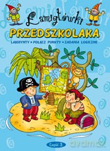 Łamigłówki przedszkolaka cz. 3 [KSIĄŻKA]