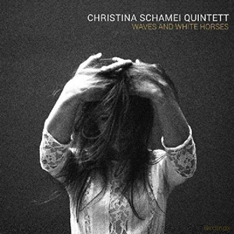 Christina Quintett Schamei: Waves And White Horses [CD]