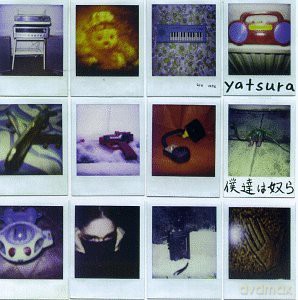 Yatsura: We Are [CD]