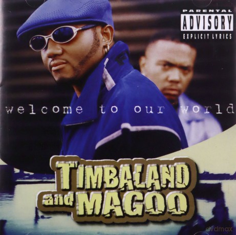 Timbaland & Magoo: Welcome To Our World [CD]