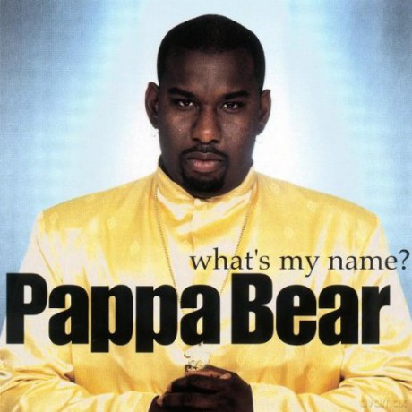 Pappa Bear: What's My Name [CD]