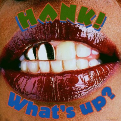 Hank: Whats Up [CD]