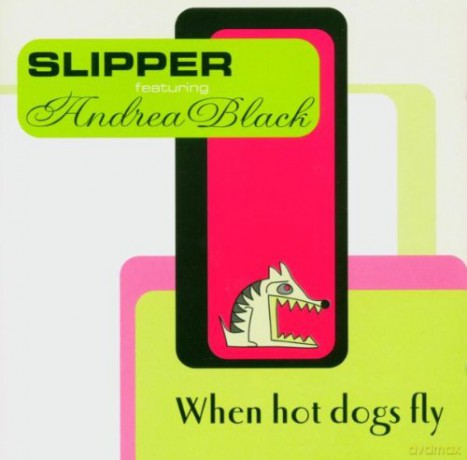 Slipper: When Hot Dogs Fly [CD]