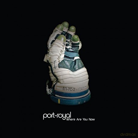 Port Royal: Where Are You Now [CD]