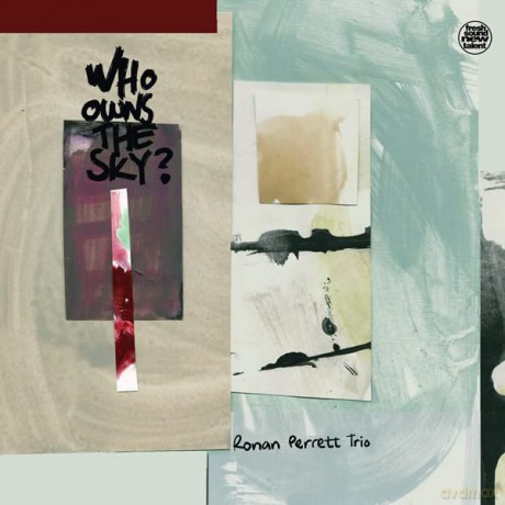 Ronan Perrett Trio: Who Owns The Sky [CD]