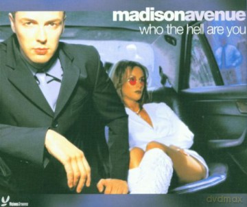 Madison Avenue: Who The Hell Are You [CD]