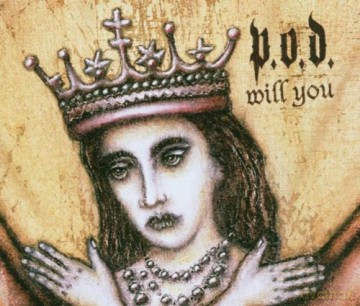 P.O.D.: Will You [CD]