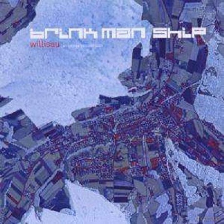 Brink Man Ship: Willisau [CD]