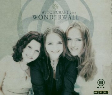 Wonderwall: Witchcraft 2003 [CD]