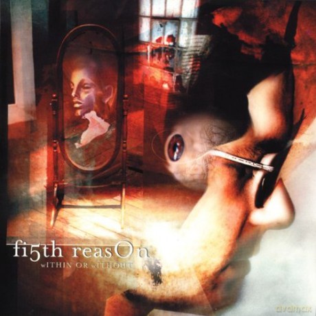Fifth Reason: Within Or Without [CD]