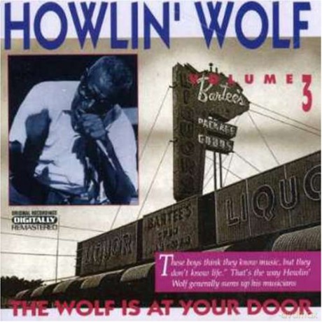 Howlin' Wolf: Wolf Is At Your Door [CD]