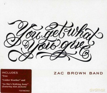 Zac Brown Band: You Get What You Give [CD]