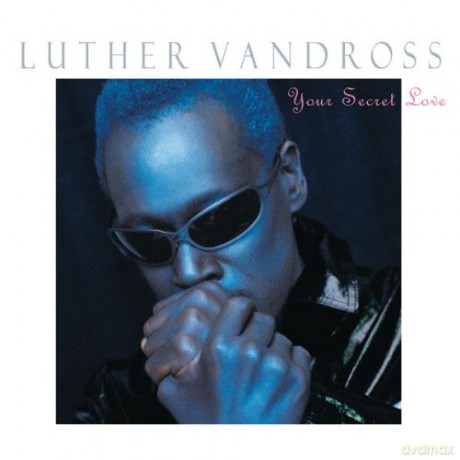 Luther Vandross: Your Secret Love [CD]